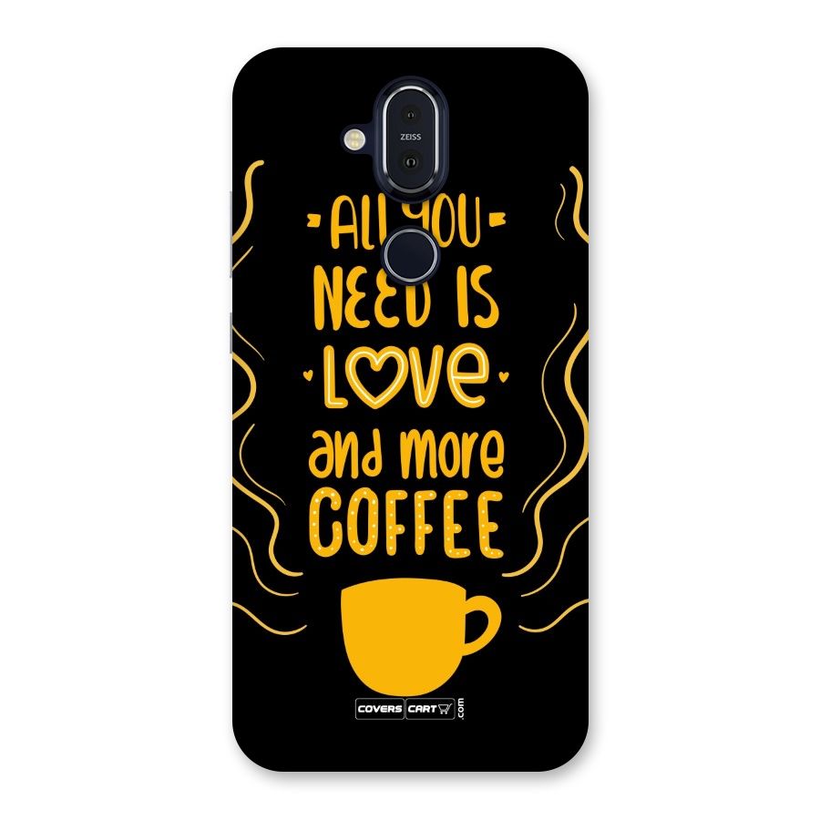 Love and More Coffee Back Case for Nokia 8.1
