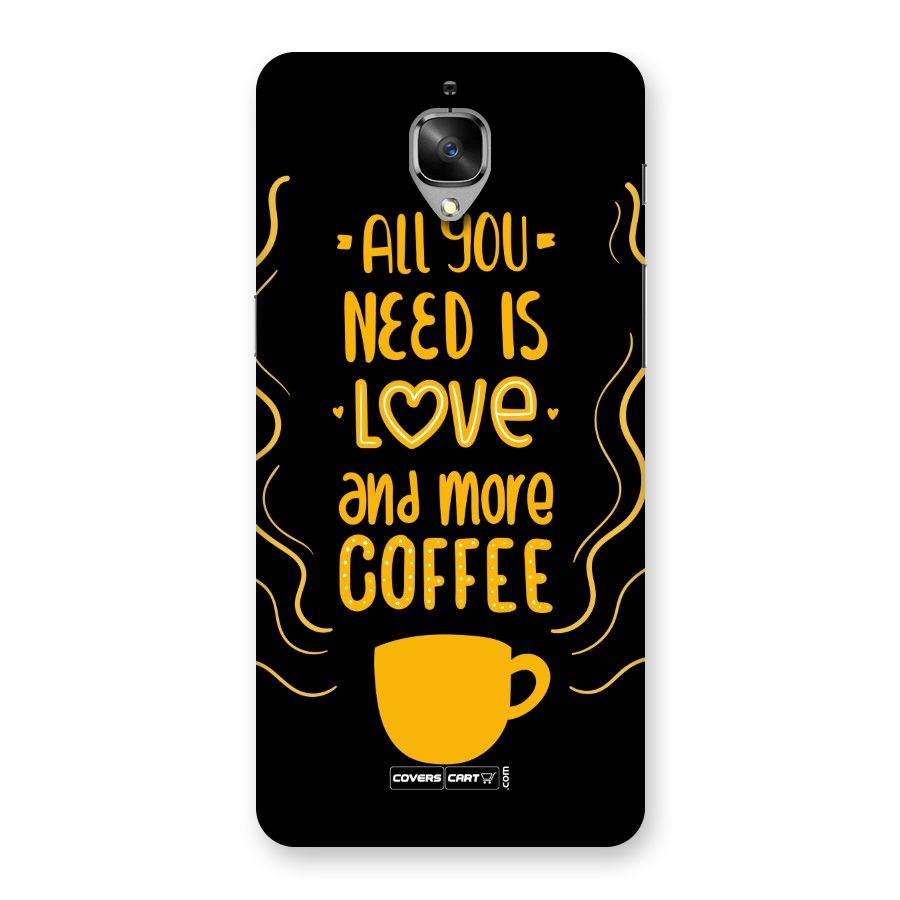 Love and More Coffee Back Case for OnePlus 3