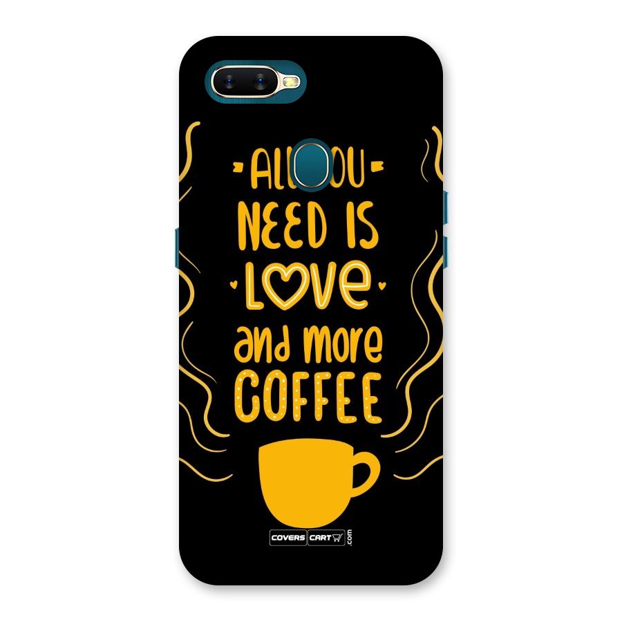 Love and More Coffee Back Case for Oppo A11k