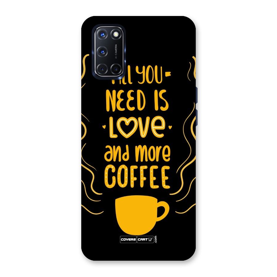 Love and More Coffee Back Case for Oppo A52