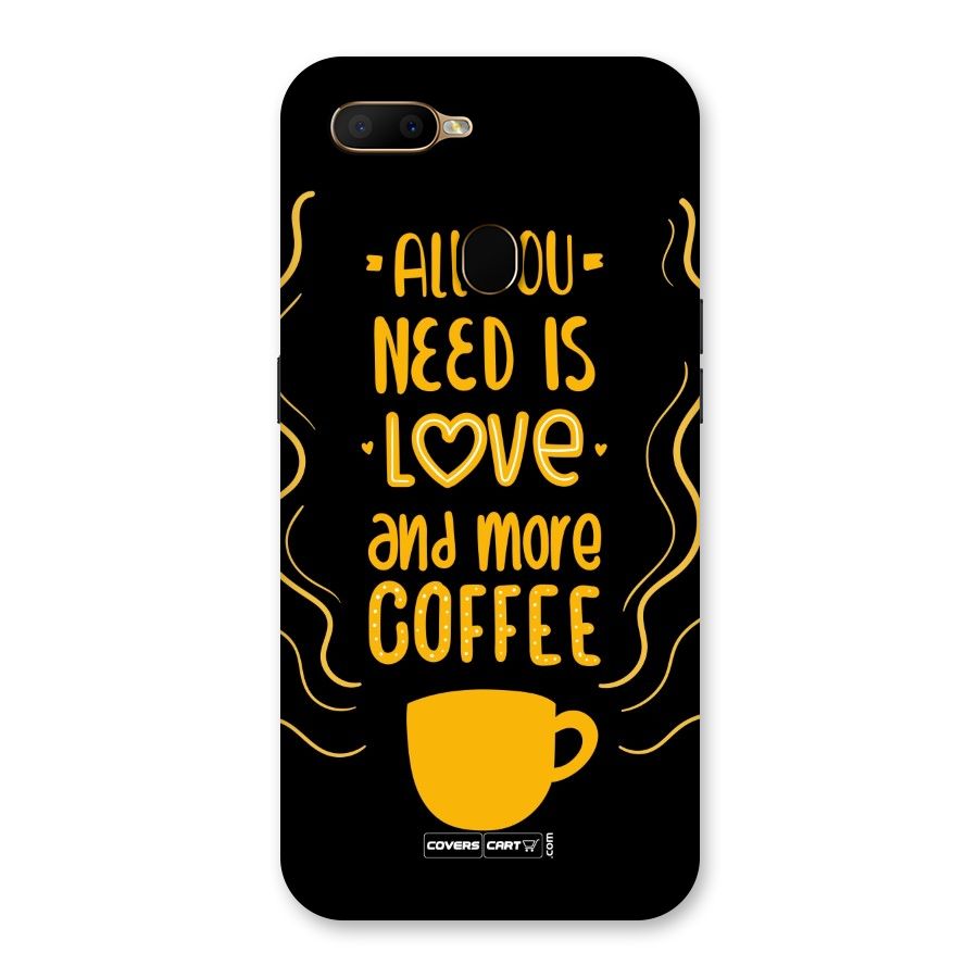 Love and More Coffee Back Case for Oppo A5s