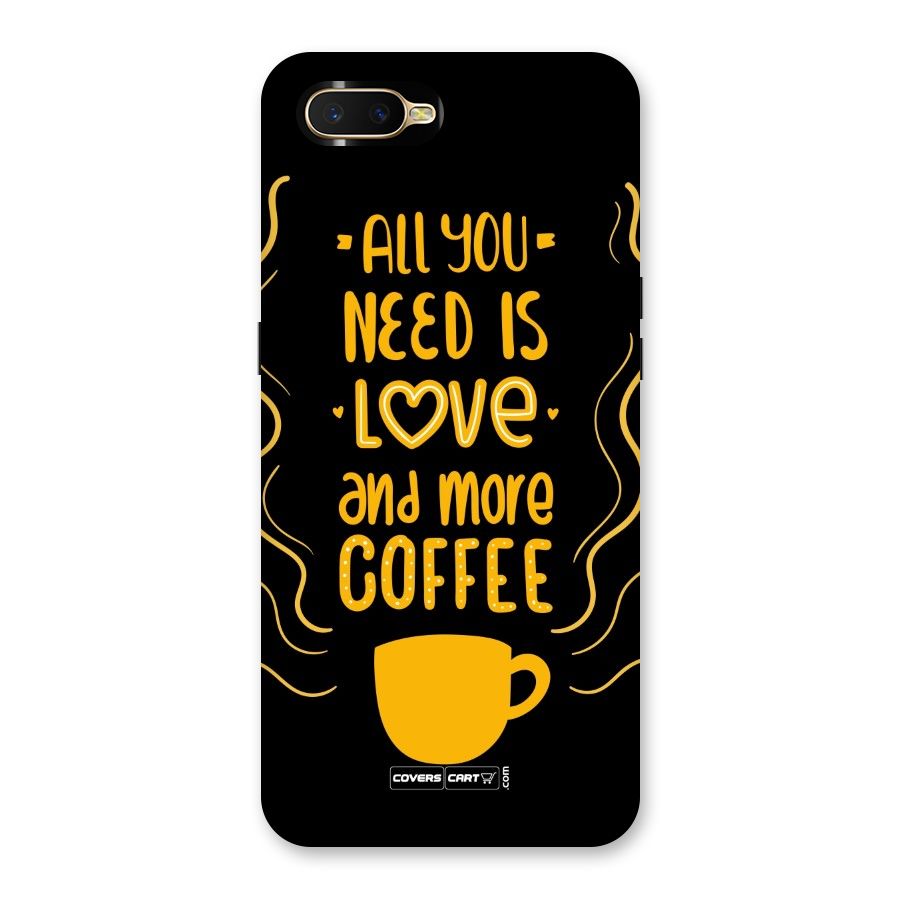 Love and More Coffee Back Case for Oppo K1