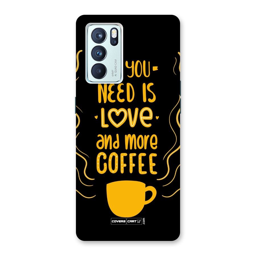 Love and More Coffee Back Case for Oppo Reno6 Pro 5G