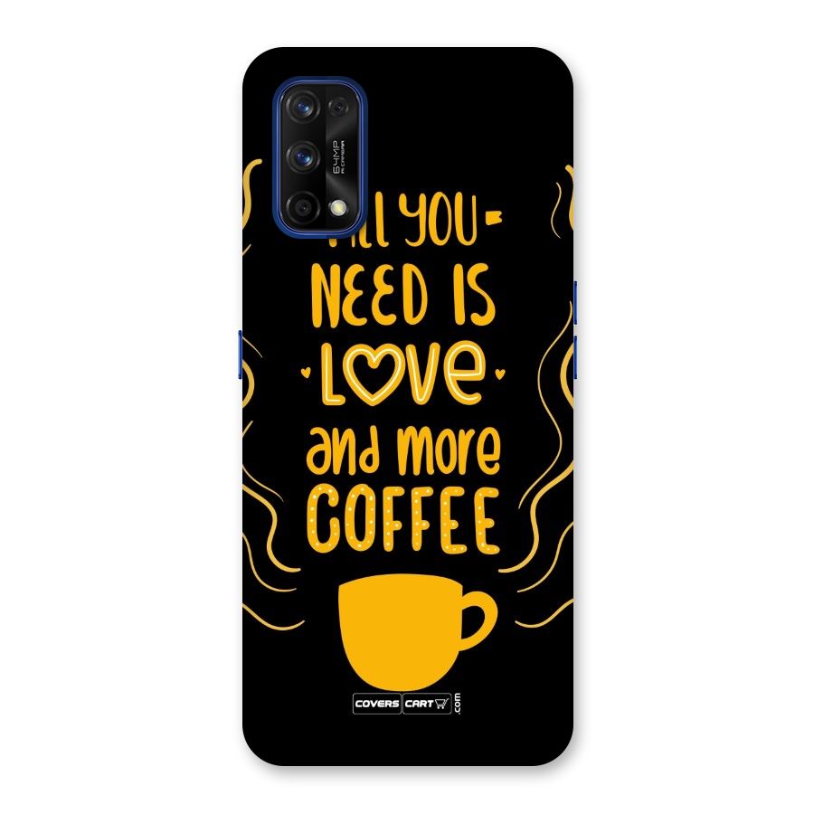 Love and More Coffee Back Case for Realme 7 Pro