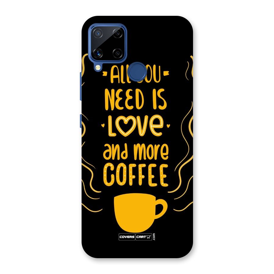 Love and More Coffee Back Case for Realme C15