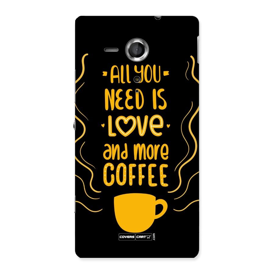 Love and More Coffee Back Case for Sony Xperia SP