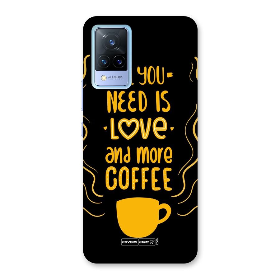 Love and More Coffee Back Case for Vivo V21 5G