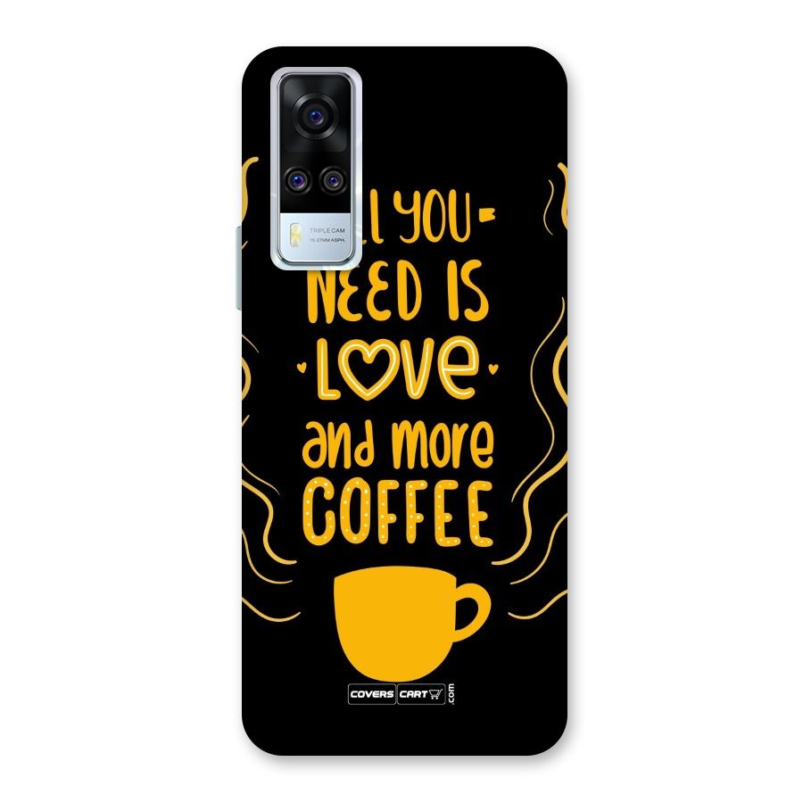 Love and More Coffee Back Case for Vivo Y31