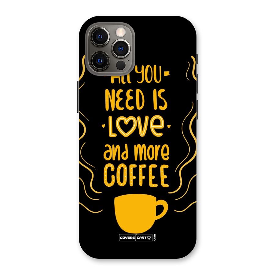 Love and More Coffee Back Case for iPhone 12 Pro