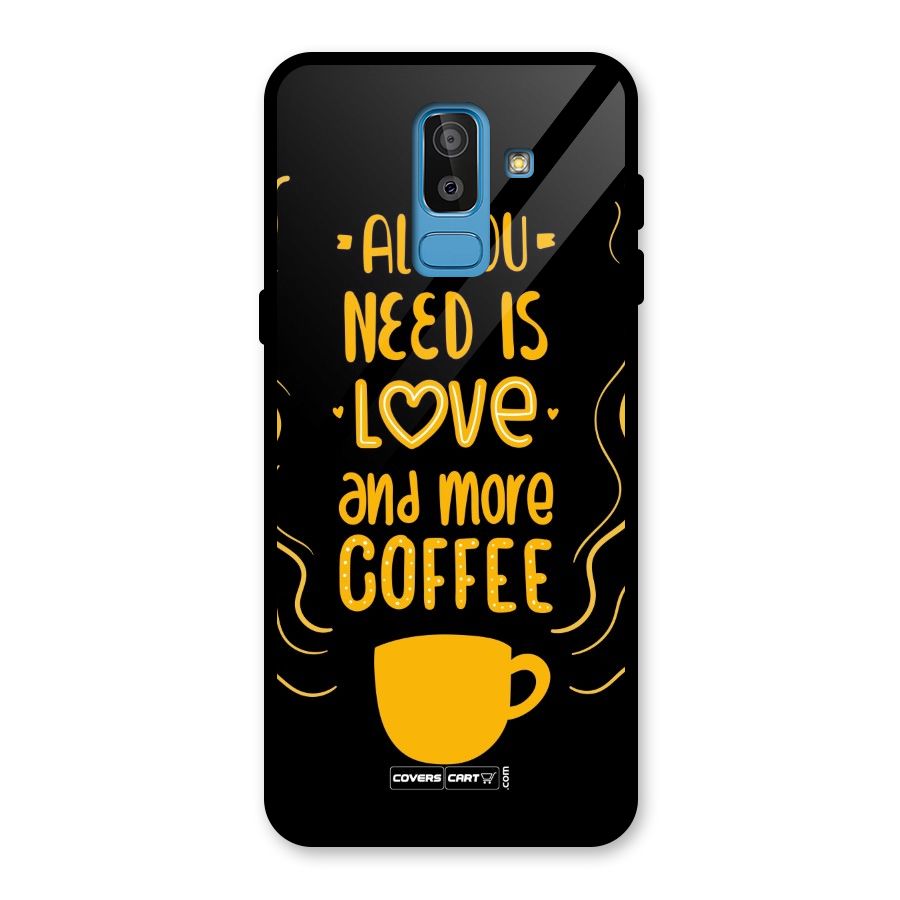 Love and More Coffee Glass Back Case for Galaxy J8