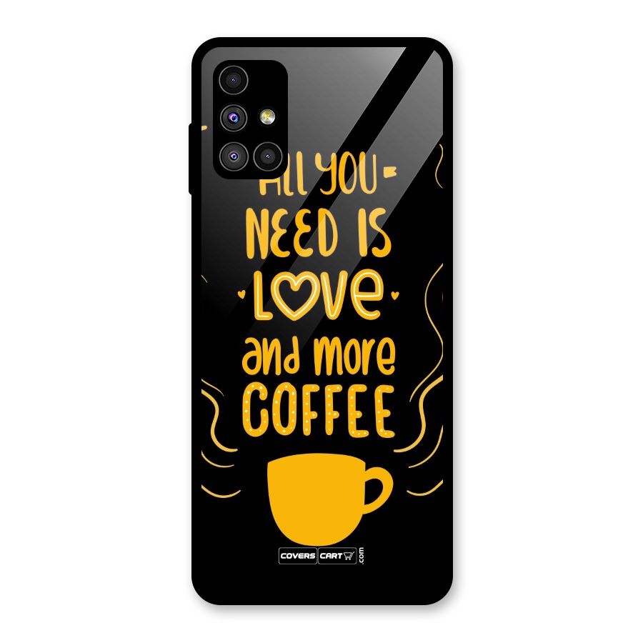 Love and More Coffee Glass Back Case for Galaxy M51