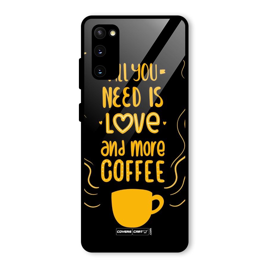 Love and More Coffee Glass Back Case for Galaxy S20 FE 5G