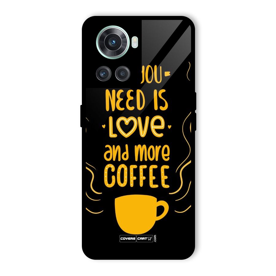 Love and More Coffee Glass Back Case for OnePlus 10R