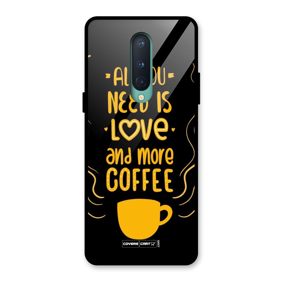 Love and More Coffee Glass Back Case for OnePlus 8