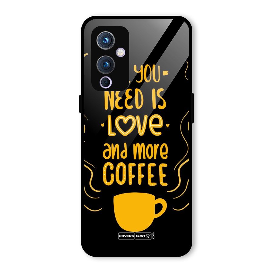 Love and More Coffee Glass Back Case for OnePlus 9