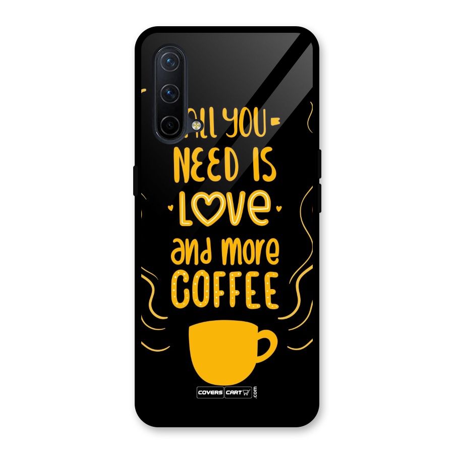 Love and More Coffee Glass Back Case for OnePlus Nord CE 5G
