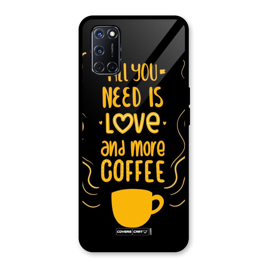 Love and More Coffee Glass Back Case for Oppo A52
