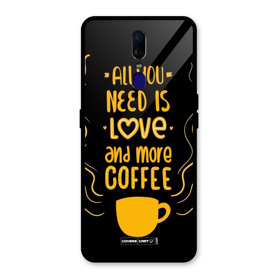 Love and More Coffee Glass Back Case for Oppo F11