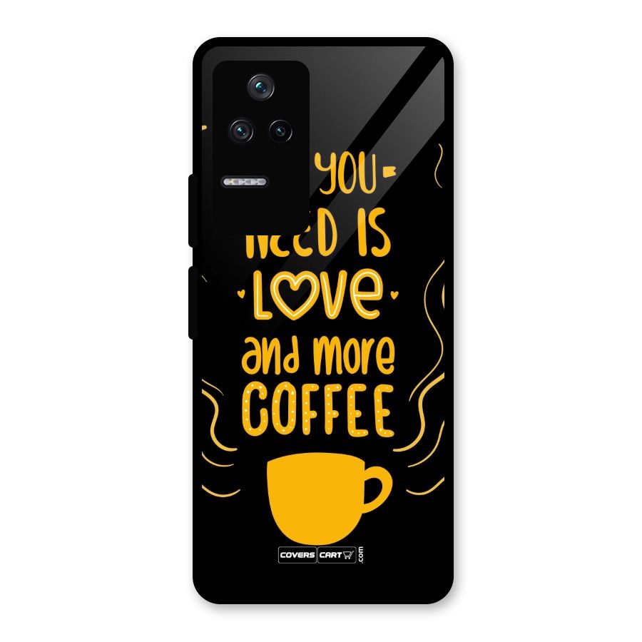 Love and More Coffee Glass Back Case for Poco F4 5G