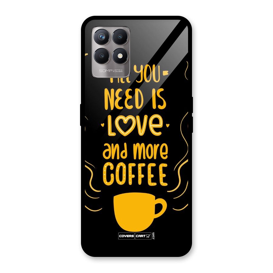 Love and More Coffee Glass Back Case for Realme 8i