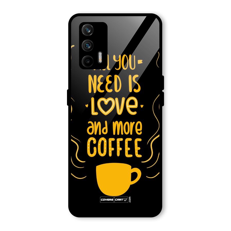 Love and More Coffee Glass Back Case for Realme GT 5G