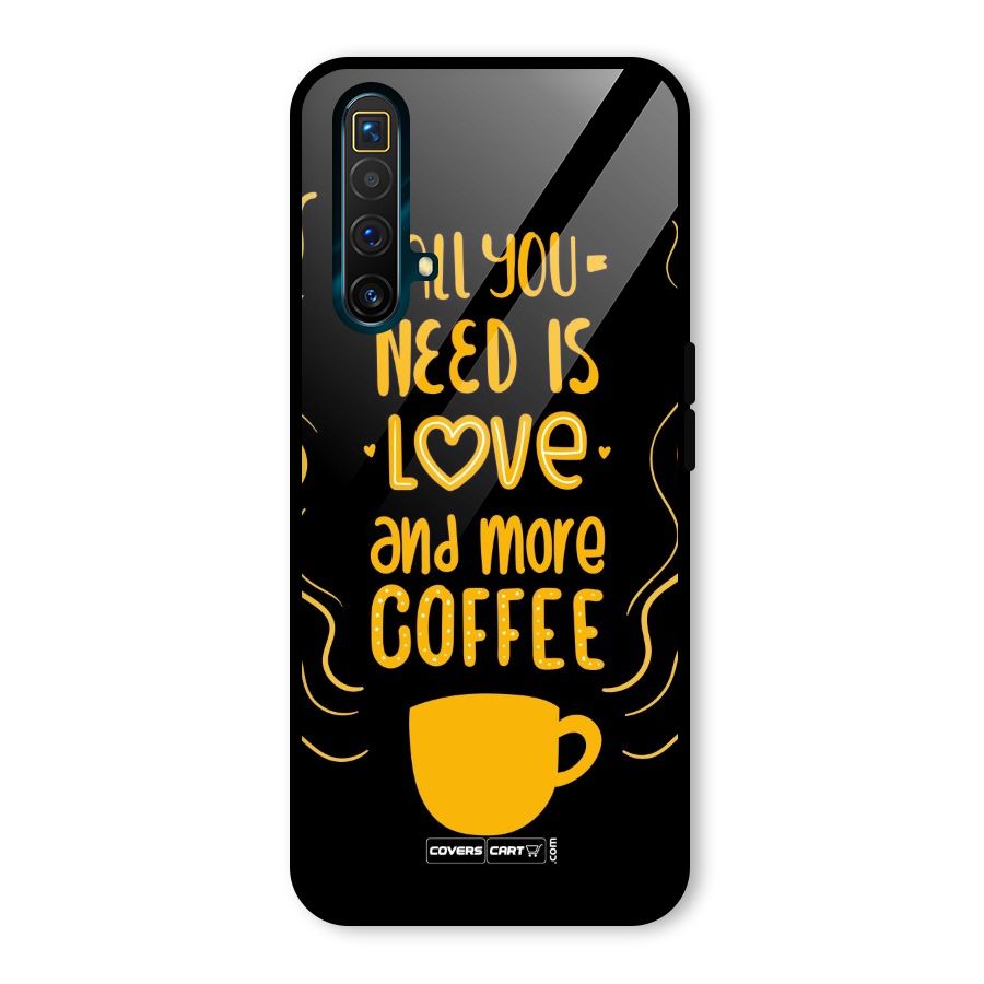 Love and More Coffee Glass Back Case for Realme X3