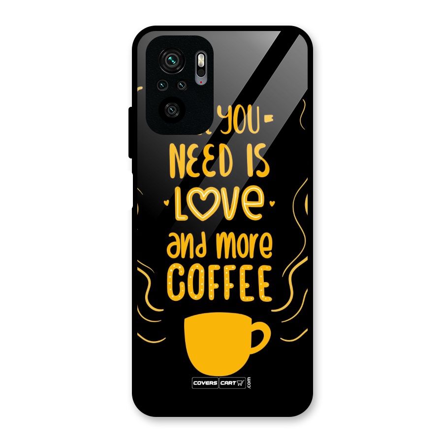 Love and More Coffee Glass Back Case for Redmi Note 10S
