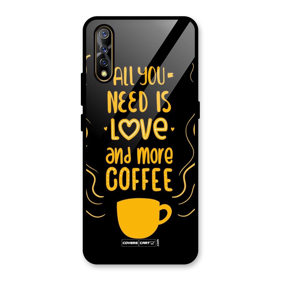 Love and More Coffee Glass Back Case for Vivo S1