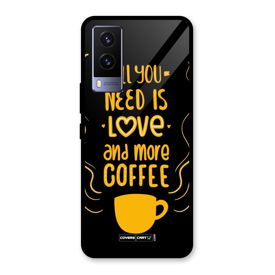 Love and More Coffee Glass Back Case for Vivo V21e 5G
