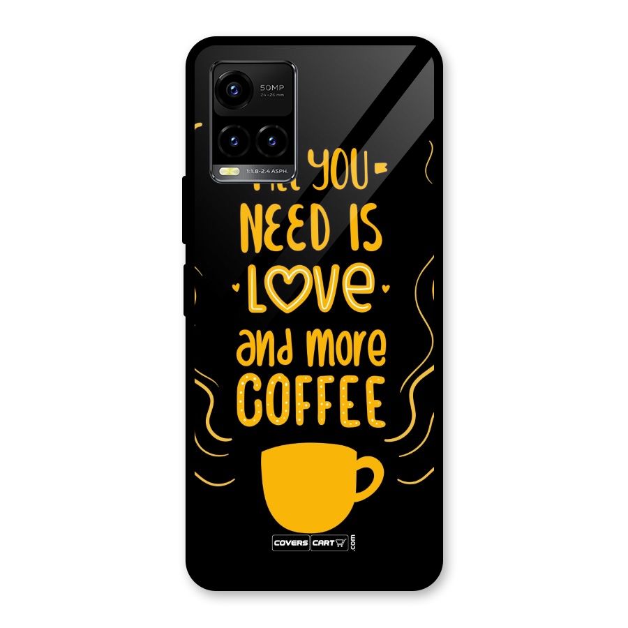 Love and More Coffee Glass Back Case for Vivo Y21T