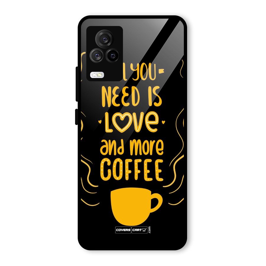 Love and More Coffee Glass Back Case for Vivo iQOO 7 Legend 5G
