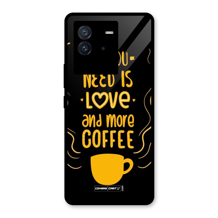 Love and More Coffee Glass Back Case for Vivo iQOO Neo 6 5G