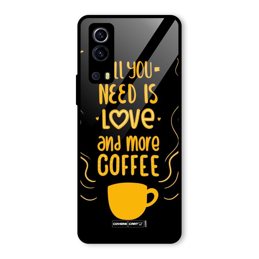 Love and More Coffee Glass Back Case for Vivo iQOO Z3