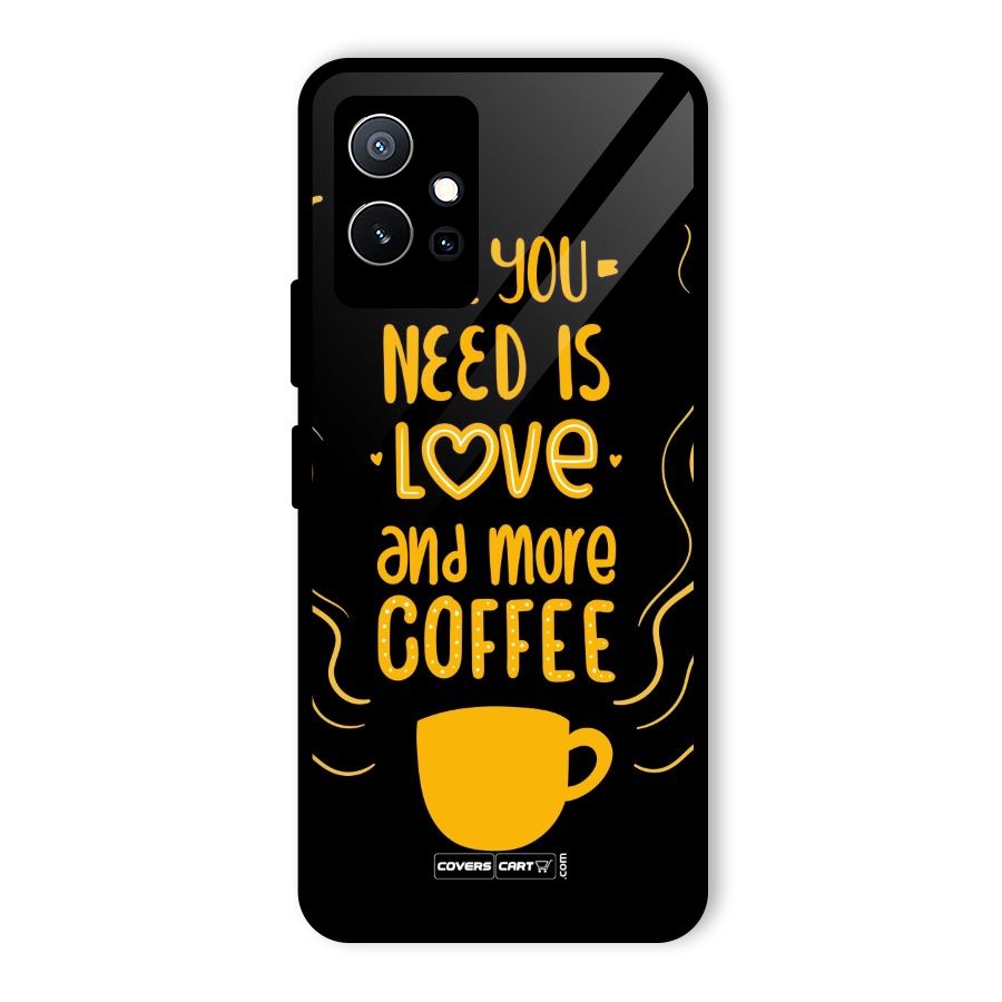 Love and More Coffee Glass Back Case for Vivo iQOO Z6