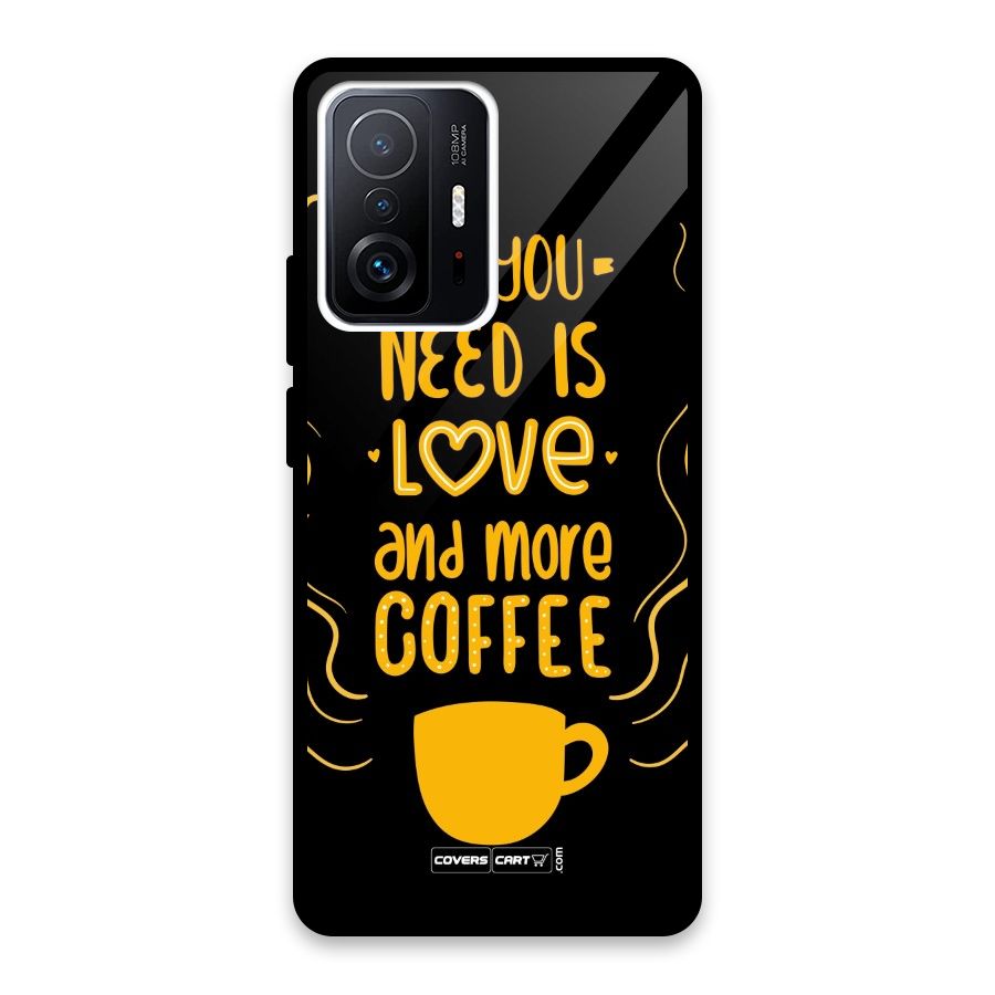 Love and More Coffee Glass Back Case for Xiaomi 11T Pro