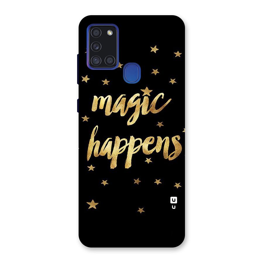 Magic Happens Back Case for Galaxy A21s