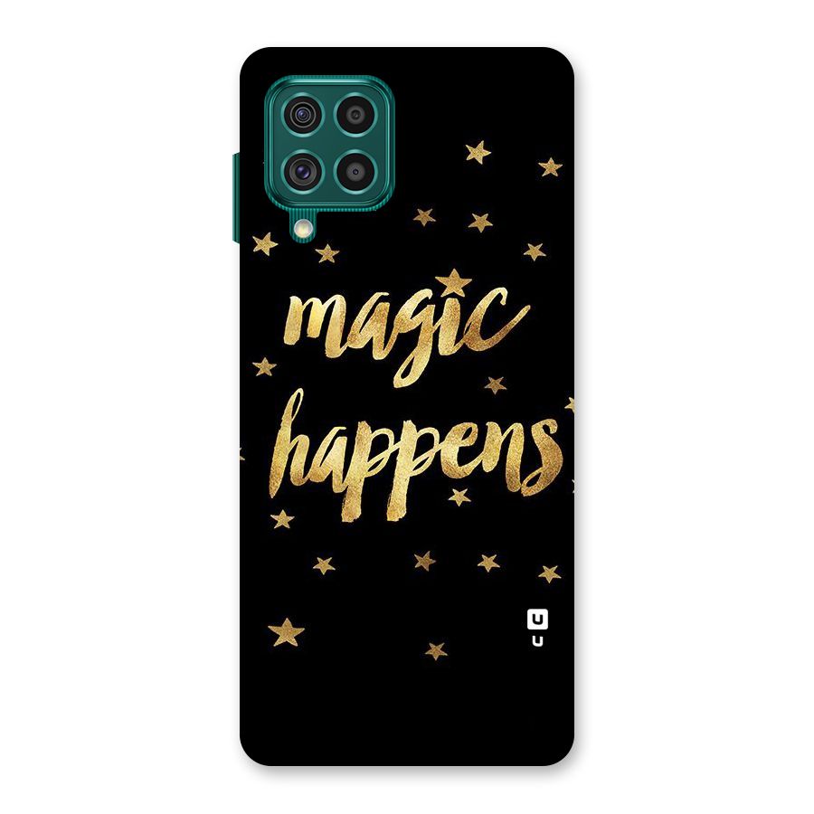 Magic Happens Back Case for Galaxy F62