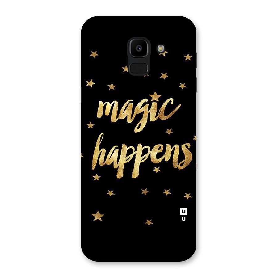 Magic Happens Back Case for Galaxy J6