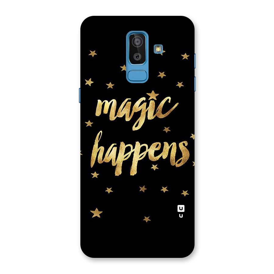Magic Happens Back Case for Galaxy J8
