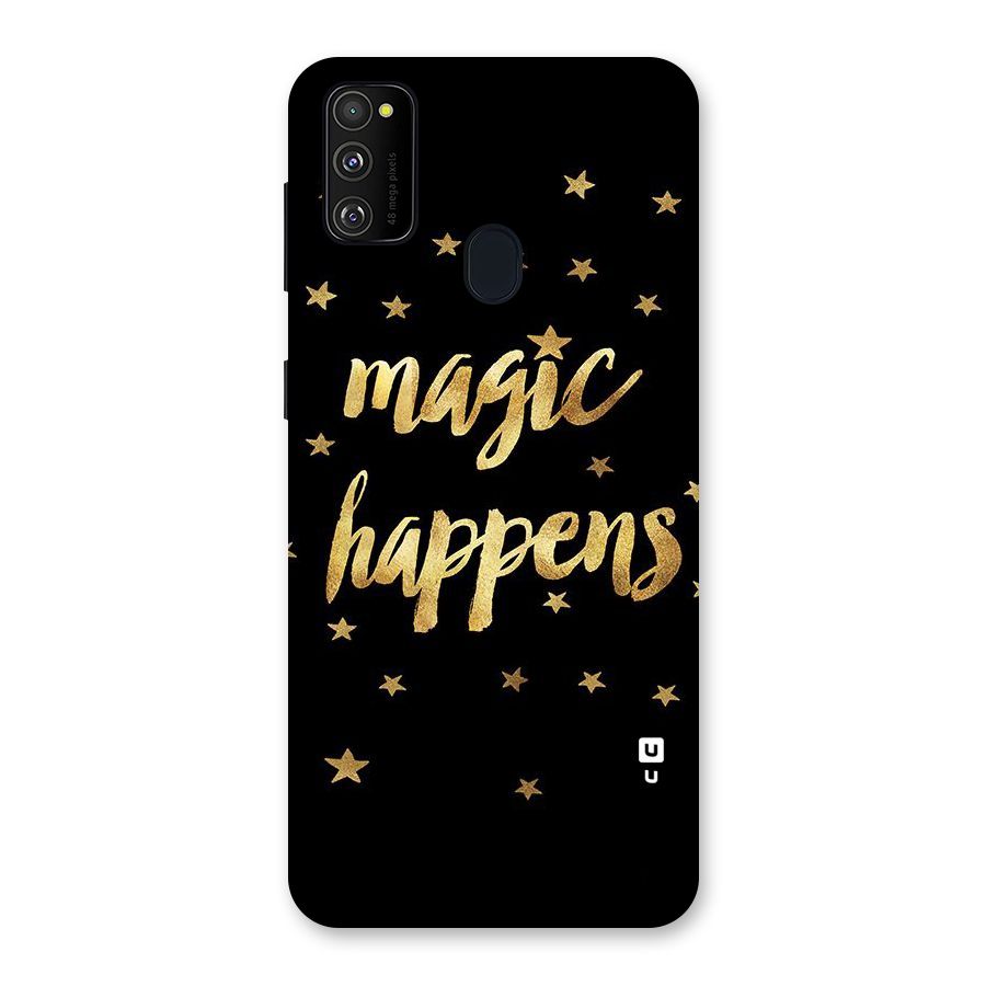 Magic Happens Back Case for Galaxy M30s