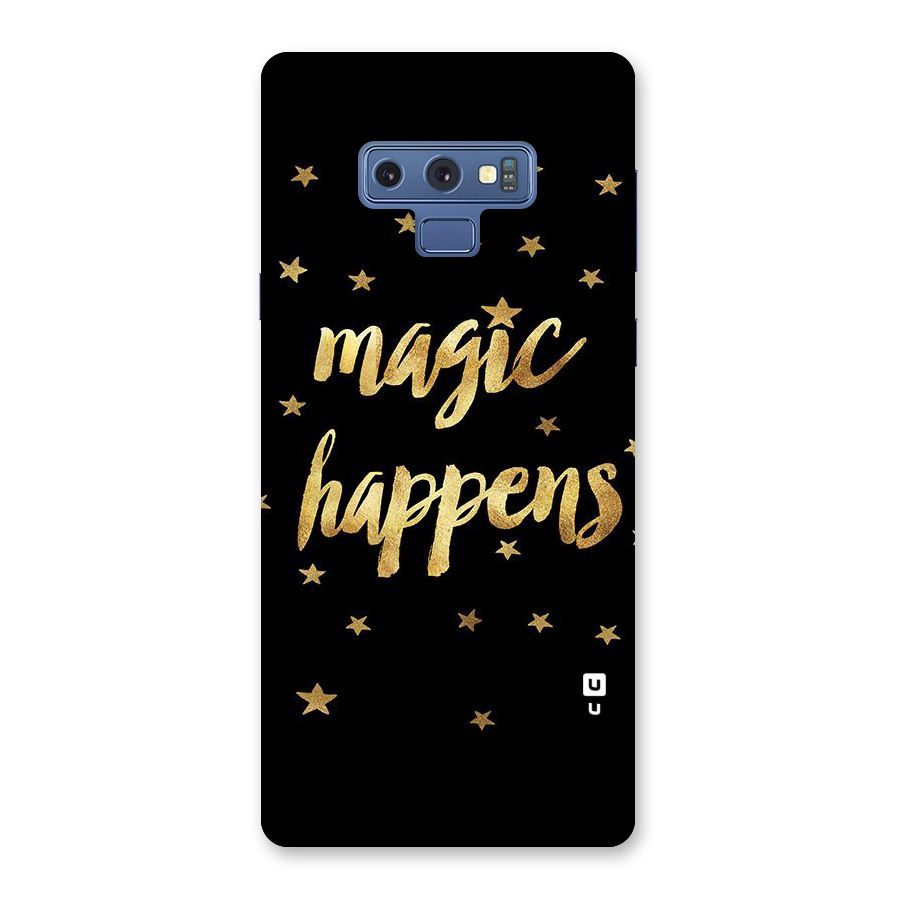 Magic Happens Back Case for Galaxy Note 9