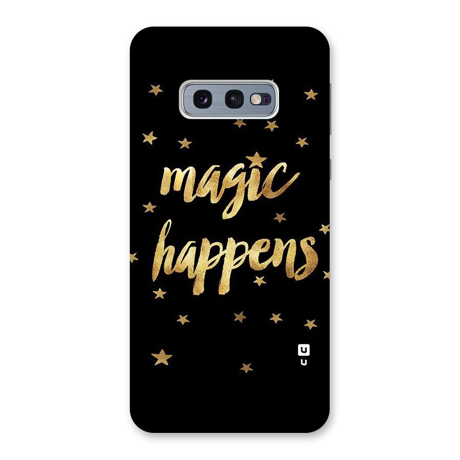 Magic Happens Back Case for Galaxy S10e