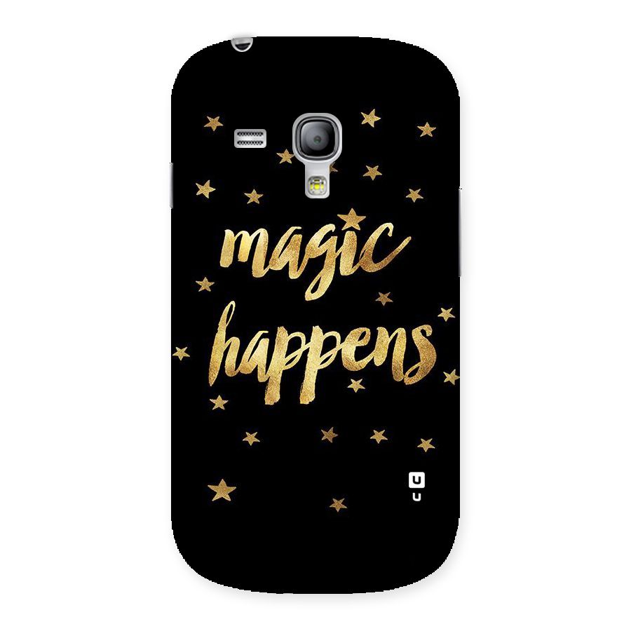 Magic Happens Back Case for Galaxy S3 Mini