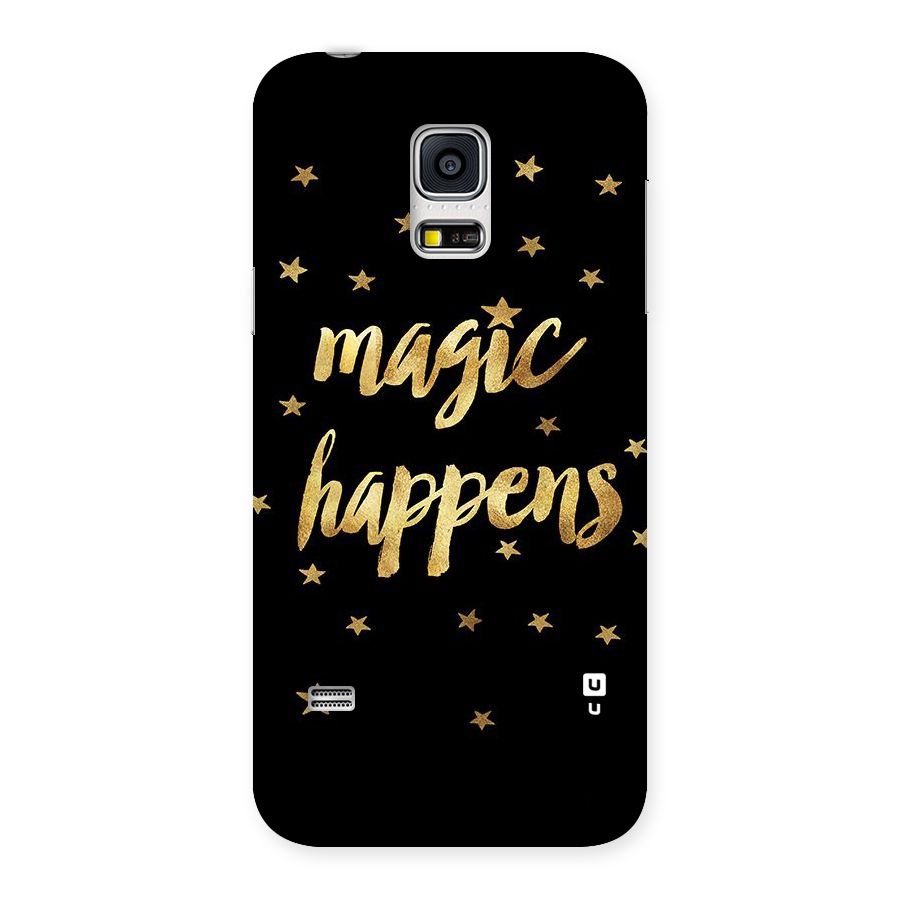 Magic Happens Back Case for Galaxy S5 Mini