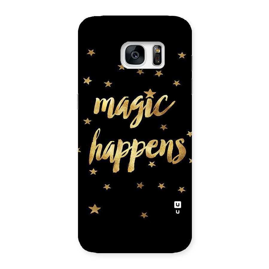 Magic Happens Back Case for Galaxy S7 Edge