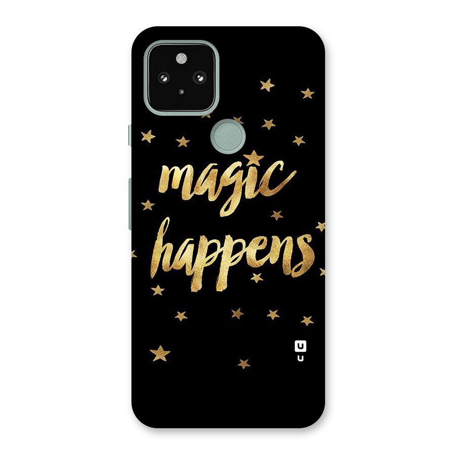 Magic Happens Back Case for Google Pixel 5