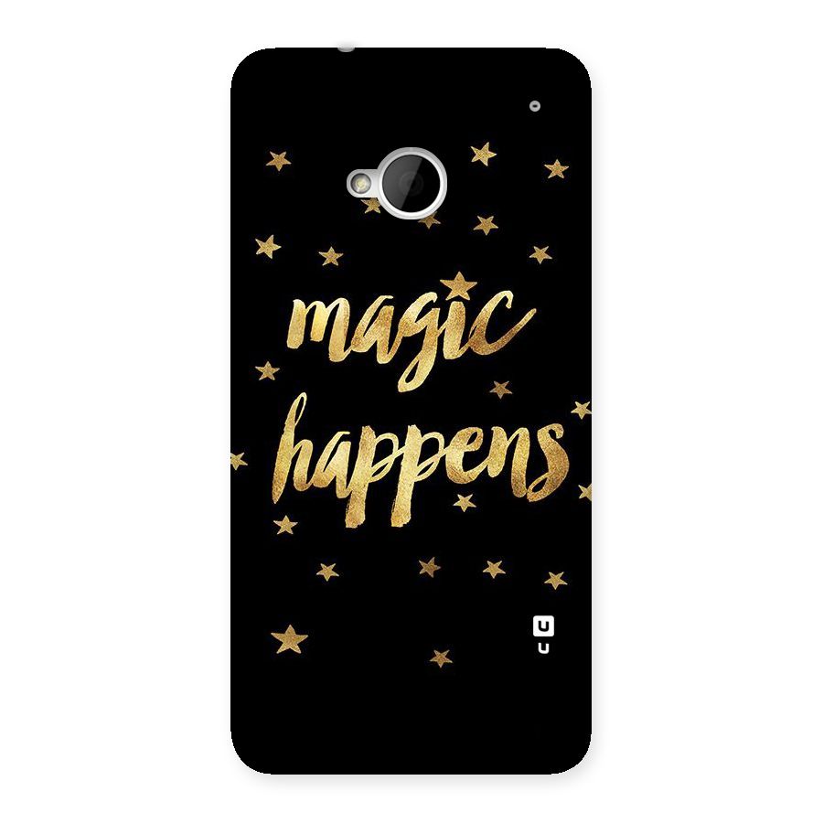 Magic Happens Back Case for HTC One M7