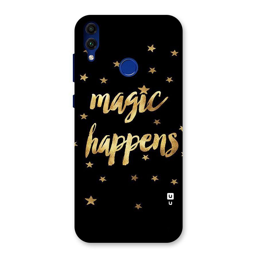 Magic Happens Back Case for Honor 8C
