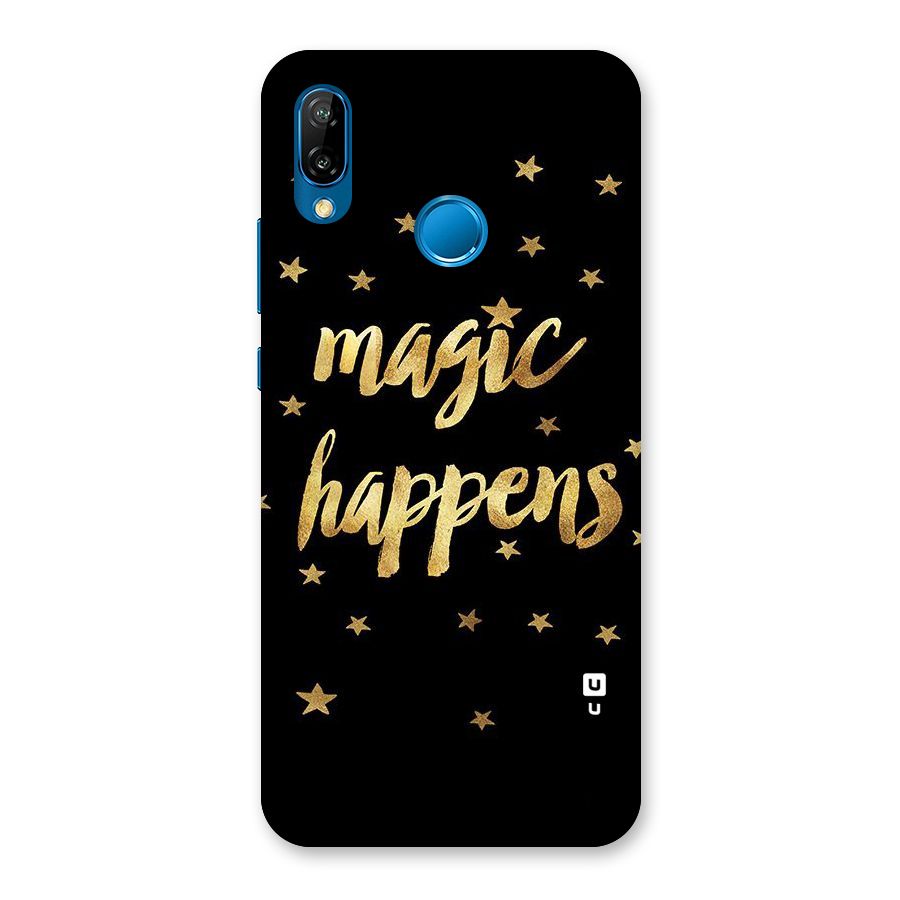 Magic Happens Back Case for Huawei P20 Lite