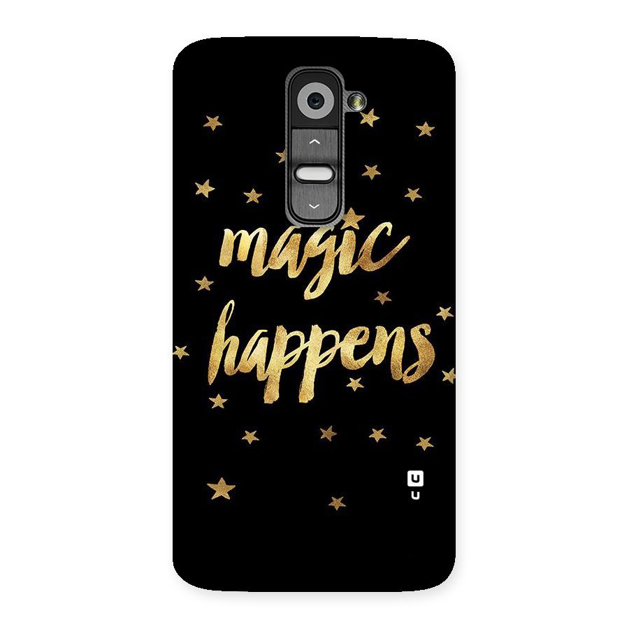 Magic Happens Back Case for LG G2